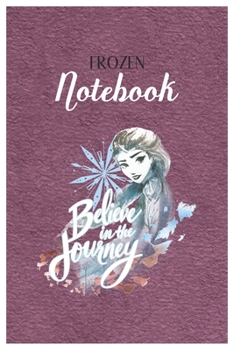 Frozen Notebook: Disney Frozen Elsa Gold Arched Dreamer Graphic Disney Frozen Blank Ruled Elsa Princess Frozen Notebook for Girls with 120 Pages of ... for Drawing Doodling or Learning For Kids