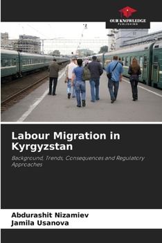 Paperback Labour Migration in Kyrgyzstan Book
