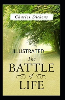 Paperback The Battle of Life Illustrated Book