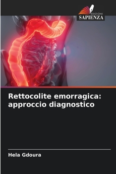 Paperback Rettocolite emorragica: approccio diagnostico [Italian] Book