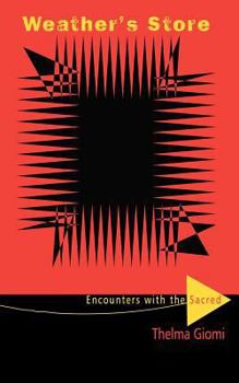 Paperback Weather's Store: Encounters with the Sacred Book
