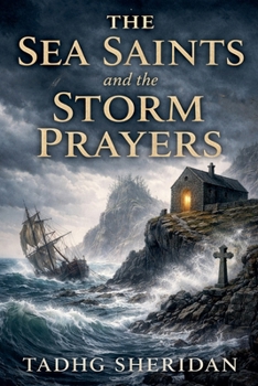 Paperback The Sea Saints and the Storm Prayers Book