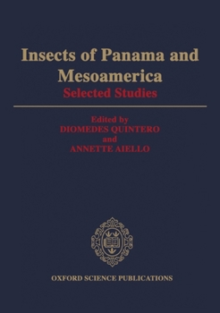 Hardcover Insects of Panama and Mesoamerica: Selected Studies Book