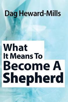 Paperback What It Means to Become a Shepherd Book