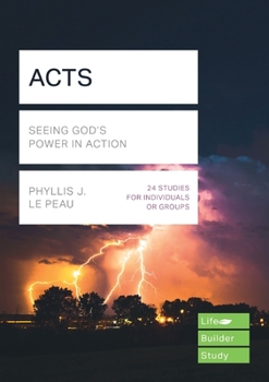 Paperback Acts (Lifebuilder Study Guides): Seeing God's Power in Action (Lifebuilder Bible Study Guides) Book