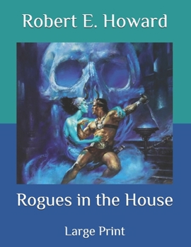 Paperback Rogues in the House: Large Print Book