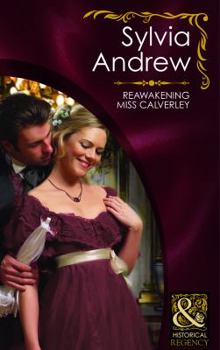 Paperback Reawakening Miss Calverley. Sylvia Andrew Book