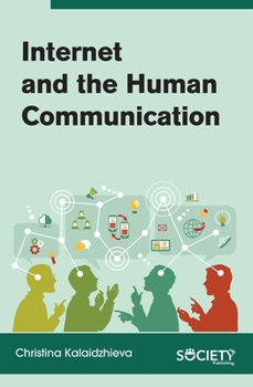 Hardcover Internet and the Human Communication Book