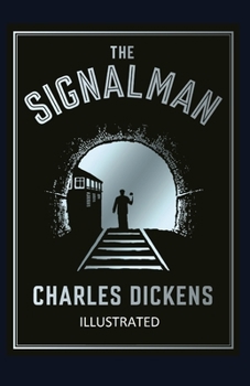 Paperback The Signal-Man Illustrated Book