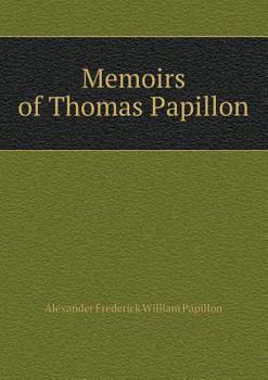 Paperback Memoirs of Thomas Papillon Book
