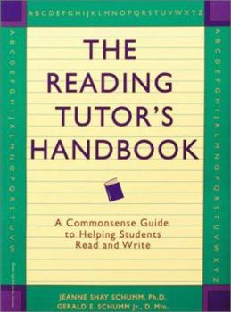 Paperback The Reading Tutor's Handbook: A Commonsense Guide to Helping Students Read and Write Book