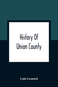 Paperback History Of Union County Book