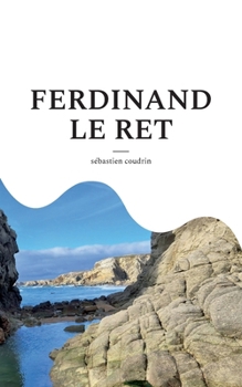 Ferdinand Le Ret (French Edition)
