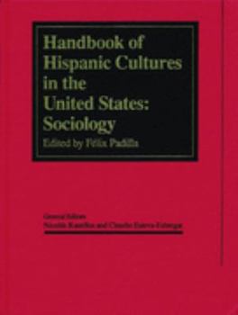 Hardcover Handbook of Hispanic Cultures in the United States: Sociology Book