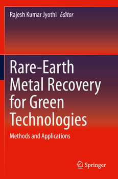 Paperback Rare-Earth Metal Recovery for Green Technologies: Methods and Applications Book