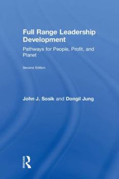 Hardcover Full Range Leadership Development: Pathways for People, Profit, and Planet Book