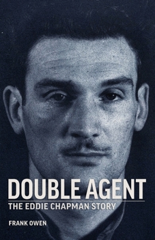 Paperback Double Agent: The Eddie Chapman Story Book