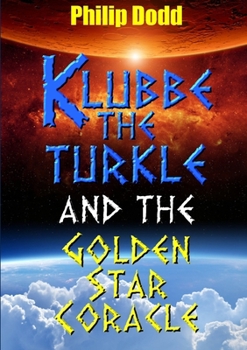 Paperback Klubbe the Turkle and the Golden Star Coracle Book