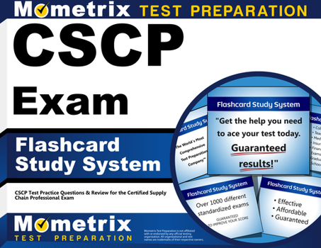 Misc. Cscp Exam Flashcard Study System: Cscp Test Practice Questions & Review for the Certified Supply Chain Professional Exam Book