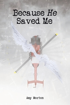 Paperback Because He Saved Me Book