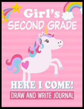 Paperback Second Grade Here I Come Draw and Write Journal: Kids Unicorn 2nd Grade Back to School Book with sections and lines to write notes in class. Book