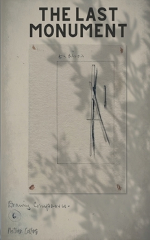 Paperback The Last Monument Book