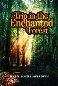 Paperback Trip in the Enchanted Forest Book