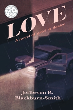 Paperback Love: A Novel of Grief and Desire Book