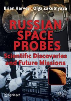 Paperback Russian Space Probes: Scientific Discoveries and Future Missions Book