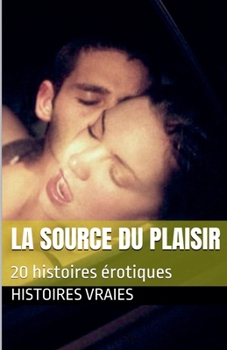 La source du plaisir (Cunnilingus) (French Edition)
