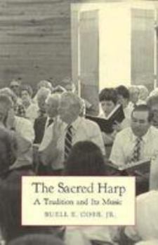 Paperback The Sacred Harp: A Tradition and Its Music Book