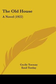 The old House; a Novel