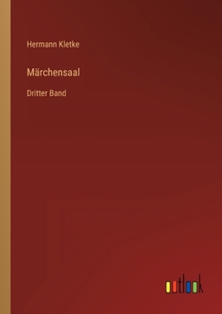 Paperback Märchensaal: Dritter Band [German] Book