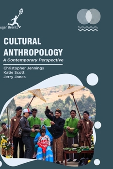 Hardcover Cultural Anthropology: A Contemporary Perspective Book