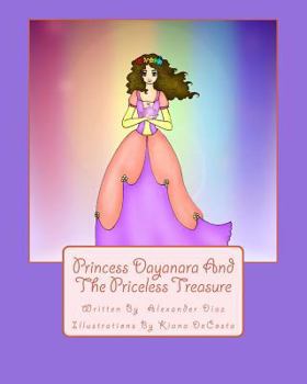 Paperback Princess Dayanara And The Priceless Treasure Book