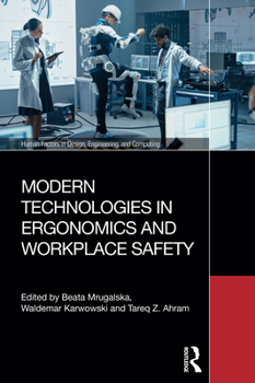 Hardcover Modern Technologies in Ergonomics and Workplace Safety Book