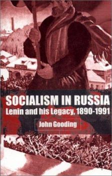 Paperback Socialism in Russia: Lenin and His Legacy, 1890-1991 Book