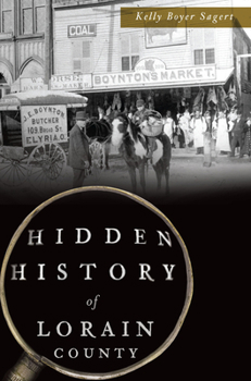 Paperback Hidden History of Lorain County Book