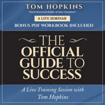 Audio CD The Official Guide to Success: A Live Training Session with Tom Hopkins Book