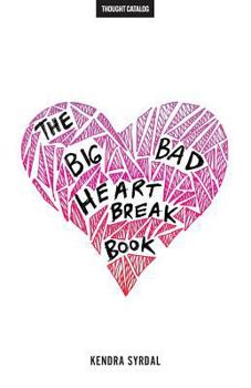 Paperback The Big Bad Heartbreak Book