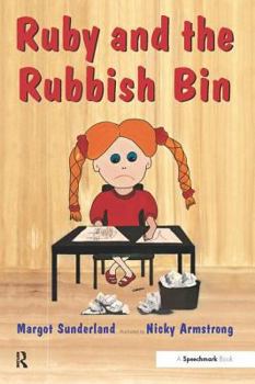 Paperback Ruby and the Rubbish Bin: A Story for Children with Low Self-Esteem Book