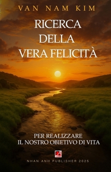 Ricerca Della Vera Felicità