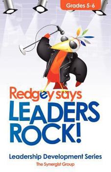 Paperback Redgey Says Leaders Rock: Leadership Education Series Book