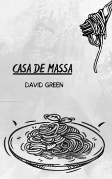 Paperback Casa de Massa [Portuguese] Book