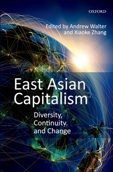 Hardcover East Asian Capitalism: Diversity, Continuity, and Change Book