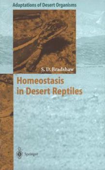 Hardcover Homeostasis in Desert Reptiles (Adaptations of Desert Organisms) Book