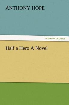 Half A Hero: A Novel
