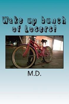 Paperback Wake up bunch of Losers! Book