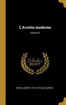 Hardcover L'Arretin moderne; Volume 01 [French] Book