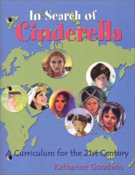 In Search of Cinderella: A Curriculum for the 21st Century